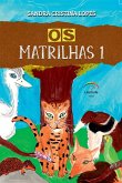 Os Matrilhas I