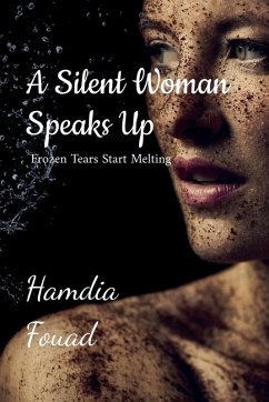 A silent Woman Speaks Up - Fouad, Hamdia