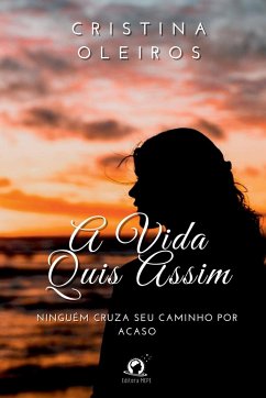 A Vida Quis Assim - Cristina, Oleiros