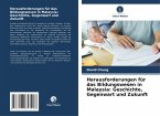 Herausforderungen für das Bildungswesen in Malaysia: Geschichte, Gegenwart und Zukunft