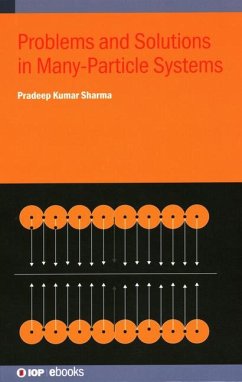 Problems and Solutions in Many-Particle Systems - Sharma, Pradeep Kumar