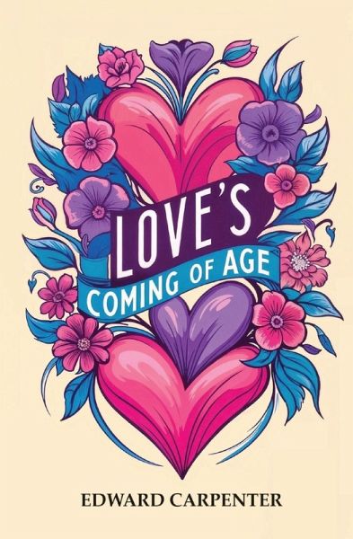 Love's Coming of Age Love's Coming of Age