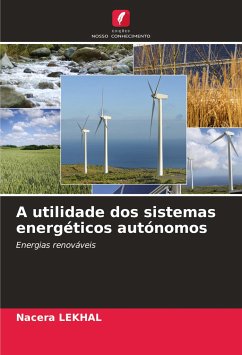 A utilidade dos sistemas energéticos autónomos - LEKHAL, Nacera