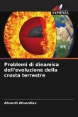 Problemi di dinamica dell'evoluzione della crosta terrestre