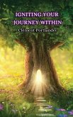Igniting Your Journey Within