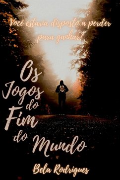 Os Jogos Do Fim Do Mundo - Izabela, Rodrigues