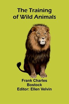 Cover The Training of Wild Animals