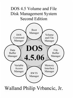DOS 4.5 Volume and File Disk Management System Second Edition - Vrbancic, Walland