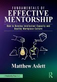 Fundamentals of Effective Mentorship