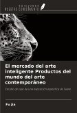 El mercado del arte inteligente Productos del mundo del arte contemporáneo