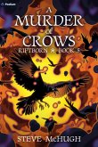 A Murder of Crows A Murder of Crows