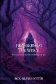 ReAwakening the Witch