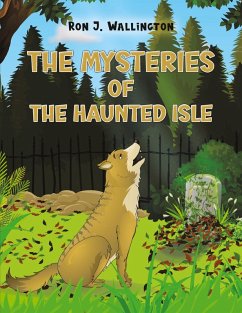 The Mysteries of The Haunted Isle - Wallington, Ron J.