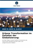 Urbane Transformation im Zeitalter der Globalisierung: