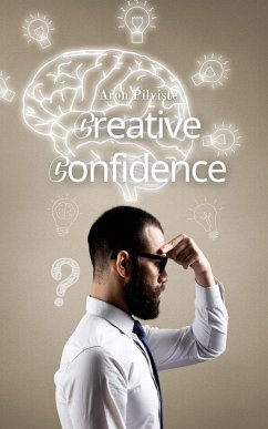 Creative Confidence - Pilviste, Aron