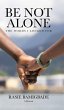 Be Not Alone - Bild 1