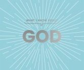 What I Know about God What I Know about God