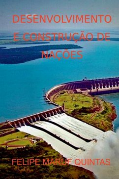 Desenvolvimento E Construção De Nações - Felipe, Quintas