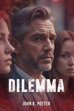 DILEMMA - John K. Potter