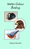 Water Colour Birding Water Colour Birding