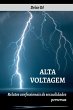 Alta Voltagem - Bild 1