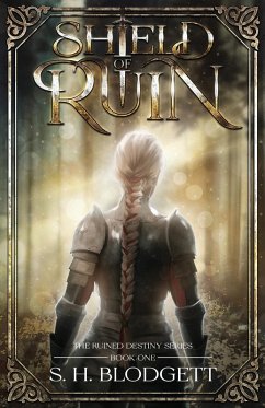 Shield of Ruin - Blodgett, S. H.