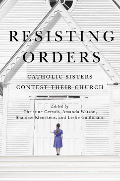 Resisting Orders - Gervais, Christine; McGowran, Leslie; Kleuskens, Shanisse; Watson, Amanda; Guldimann, Leslie