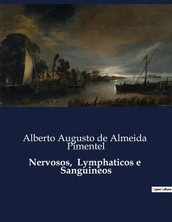 Nervosos, Lymphaticos e Sanguineos - de Almeida Pimentel, Alberto Augusto