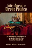 Introdução Ao Direito Político Na Perspectiva Monárquica E