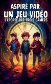 Aspiré par un Jeu Vidéo