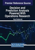 Decision and Prediction Analysis Powered With Operations Research