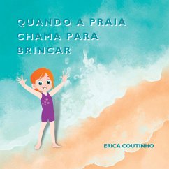 Quando A Praia Chama Para Brincar - Erica, Coutinho