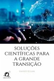 Soluções Científicas Para A Grande Transição