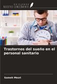 Trastornos del sueño en el personal sanitario Trastornos del sueño en el personal sanitario