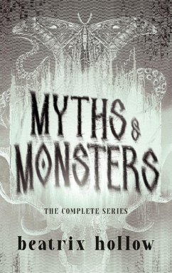 Myths & Monsters - Hollow, Beatrix Myths & Monsters - Hollow, Beatrix