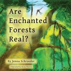 Are Enchanted Forests Real? Are Enchanted Forests Real?