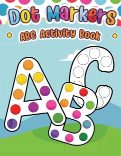 Dot Markers ABC Activity Book - Happy Kids Press