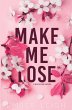 Make Me Lose (Alternate Paperback) - Bild 1