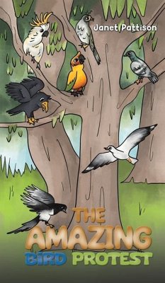 The Amazing Bird Protest - Pattison, Janet