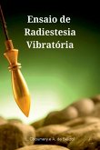 Ensaio De Radiestesia Vibratória