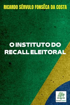 O Instituto Do Recall Eleitoral - Ricardo, Costa