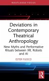 Deviations in Contemporary Theatrical Anthropology