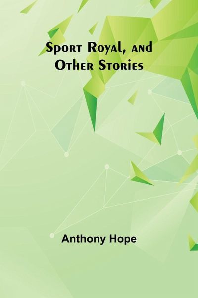 Sport Royal, and Other Stories Sport Royal, and Other Stories