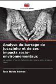 Analyse du barrage de Jucazinho et de ses impacts socio-environnementaux