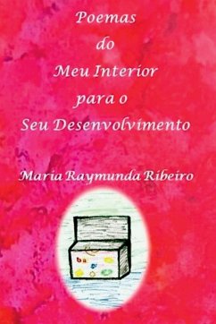 Poemas Do Meu Interior Para O Seu Desenvolvimento - Maria, Ribeiro