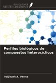 Perfiles biológicos de compuestos heterocíclicos