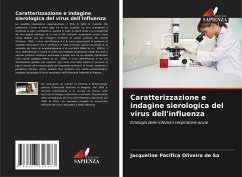 Caratterizzazione e indagine sierologica del virus dell'influenza - Sá, Jacqueline Pacífica Oliveira de
