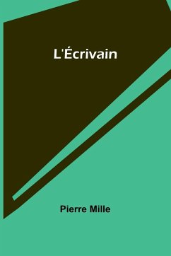 L'Écrivain - Mille, Pierre