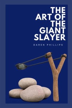 The Art of the Giant Slayer - Phillips, Daren