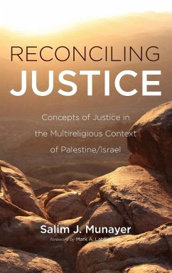 Reconciling Justice - Munayer, Salim J.